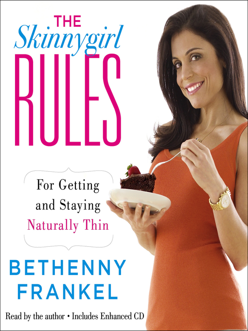 Title details for The Skinnygirl Rules by Bethenny Frankel - Available